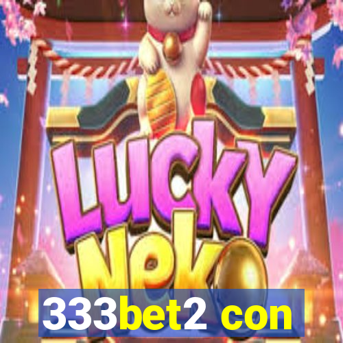 333bet2 con